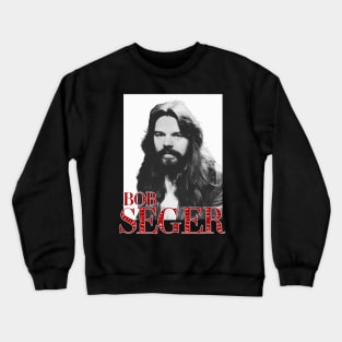 bob seger Crewneck Sweatshirt